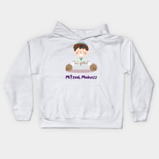 My Mitzvah Madness - Funny Yiddish Quotes Kids Hoodie